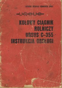 Book Cover: Kołowy ciągnik rolniczy Ursus C-355 instrukcja obsługi