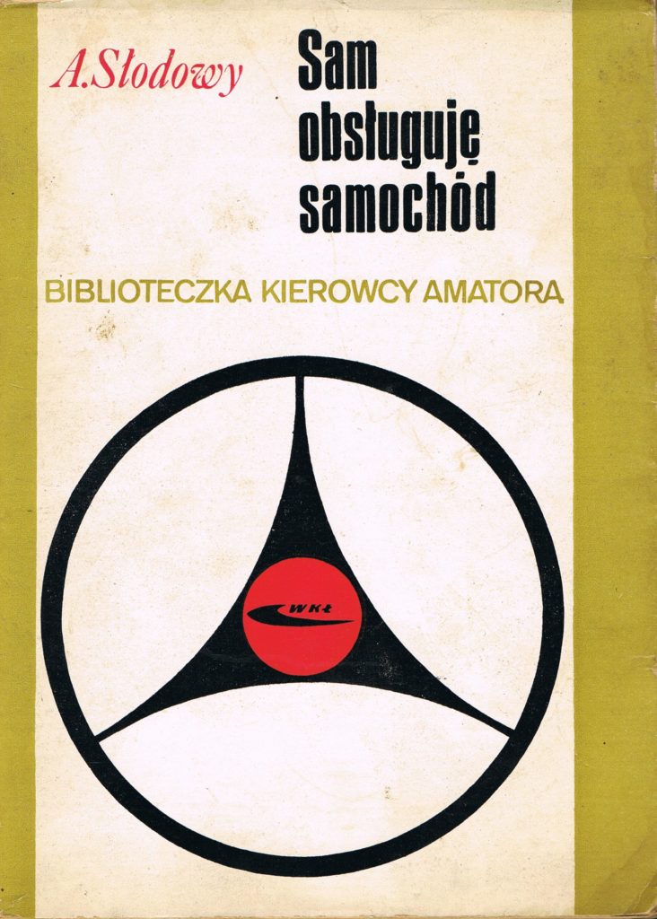 Book Cover: Sam obsługuję samochód A. Słodowy