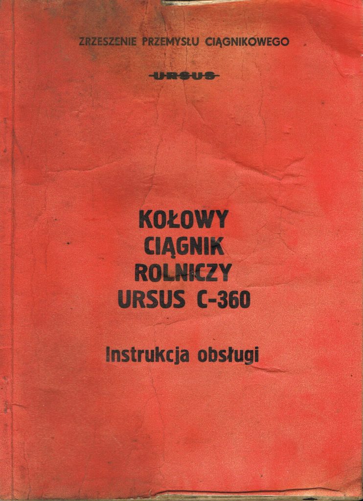 Book Cover: Kołowy ciągnik rolniczy Ursus C-360 instrukcja obsługi