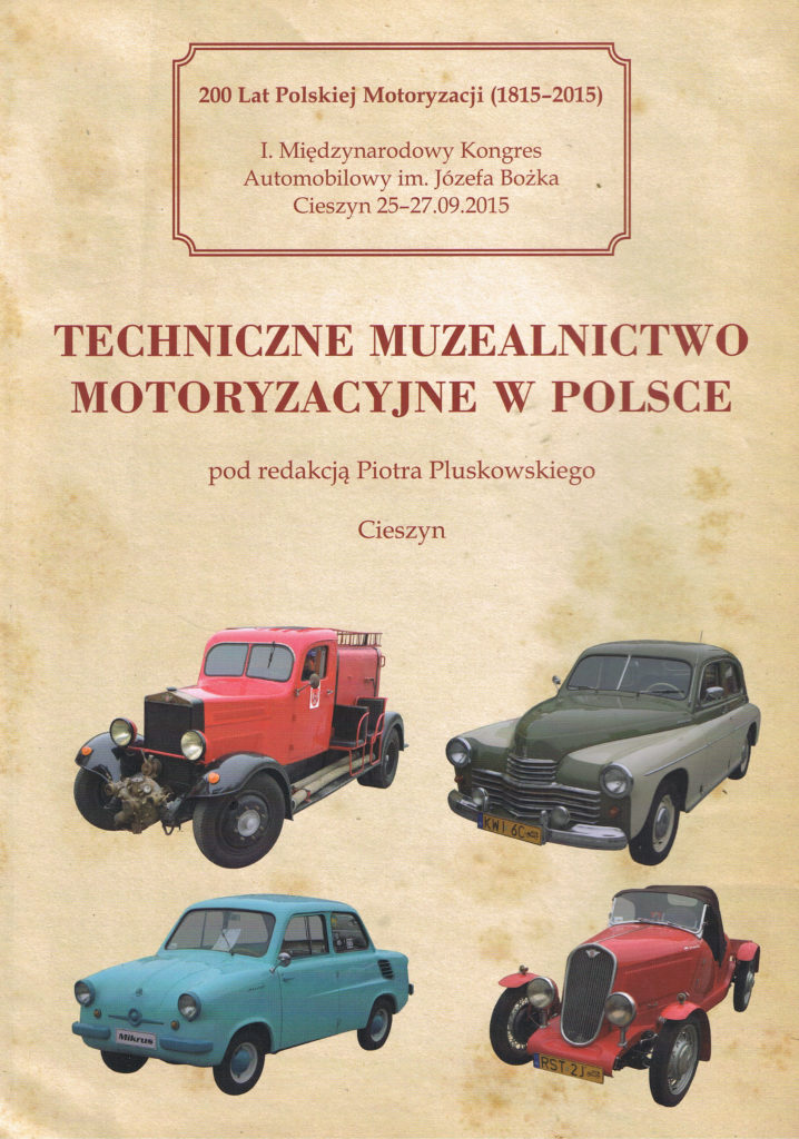 Book Cover: Techniczne muzealnictwo motoryzacyjne w Polsce P.Pluskowski