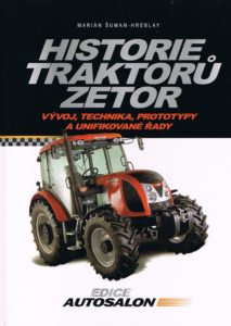 Book Cover: Historie traktoru Zetor M. Suman-Hreblay