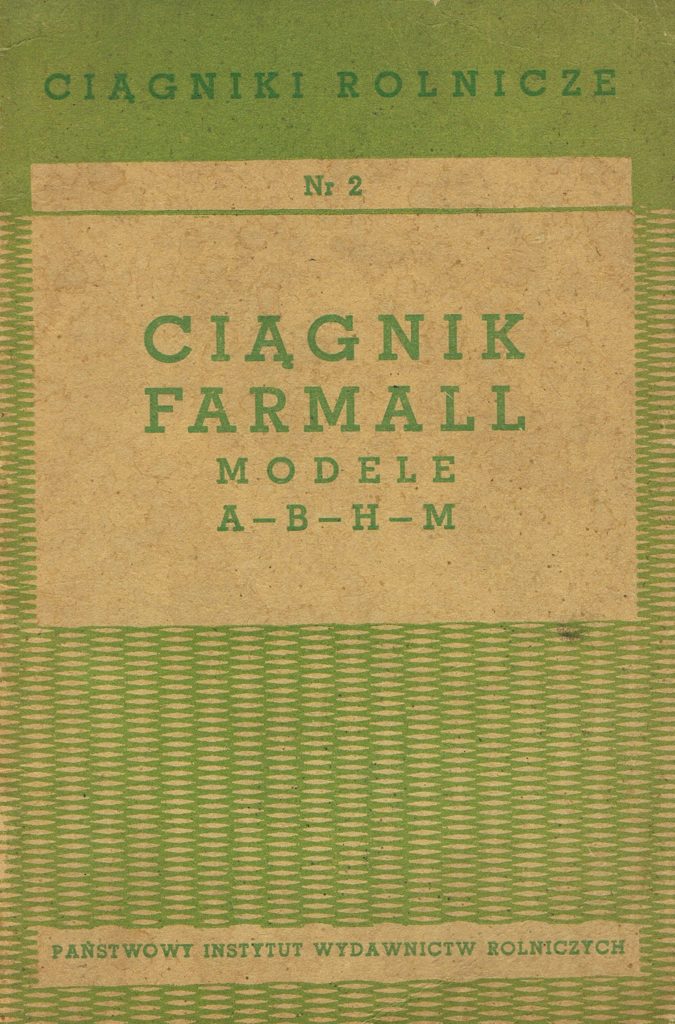 Book Cover: Ciągnik Farmall modele A B H M instrukcja dla kierowcy