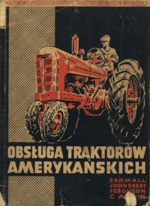 Book Cover: Obsługa traktorów amerykańskich Farmall John Deere Case Ferguson