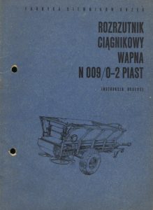 Book Cover: Rozrzutnik ciągnikowy wapna N009/0-2 Piast instrukcja obsługi
