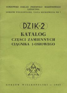 Book Cover: Dzik 2 Katalog części zamiennych ciągnika 1-osiowego