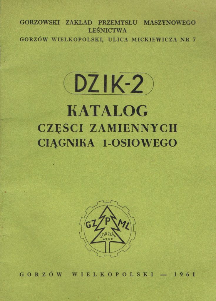 Book Cover: Dzik 2 Katalog części zamiennych ciągnika 1-osiowego