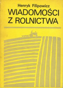 Book Cover: Wiadomości z rolnictwa H. Filipowicz