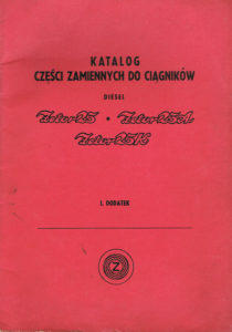 Book Cover: Katalog części zamiennych do ciągników Zetor 25, Zetor 25A, Zetor 25K I. Dodatek