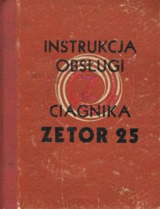 Book Cover: Instrukcja obsługi ciągnika Zetor 25